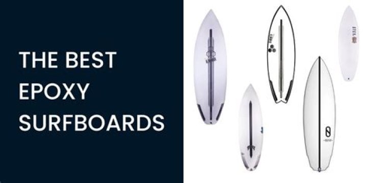 Are epoxy surfboards good