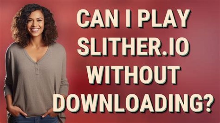 Can I play Slither
