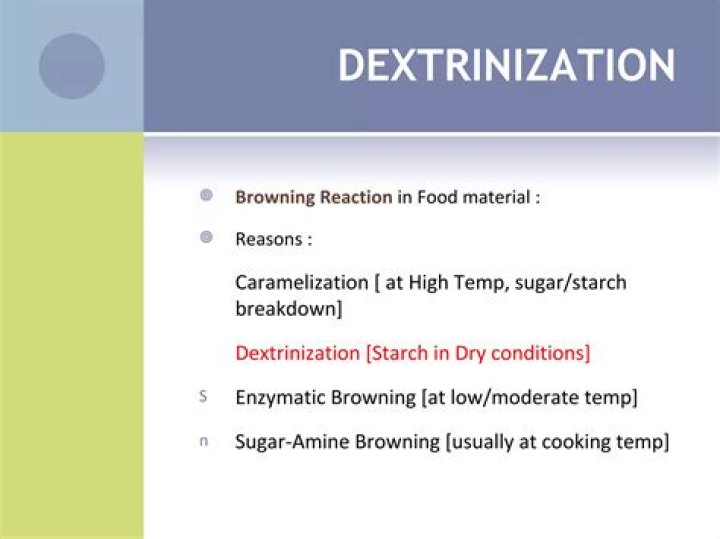 How does Dextrinization occur?