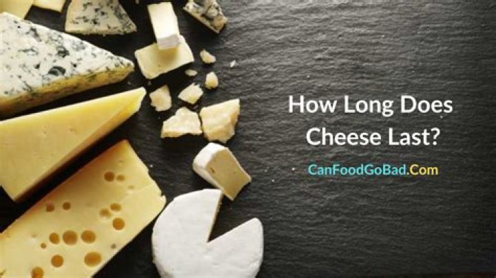 How long can I store cheese?