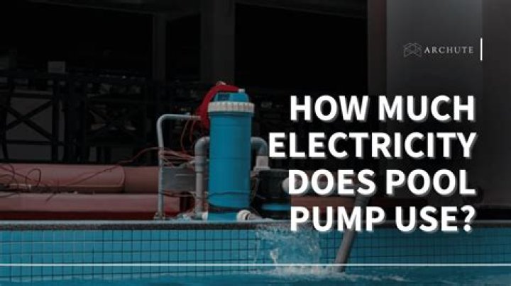 How much electricity does a pool pump use per month