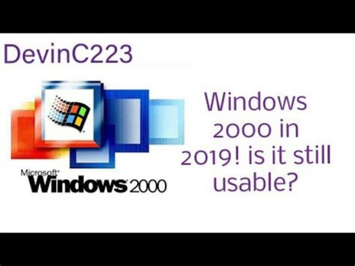 Is Windows 2000 still usable?