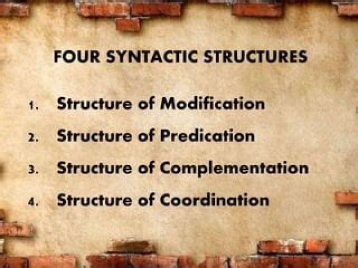 What are the 3 main syntactic structures?