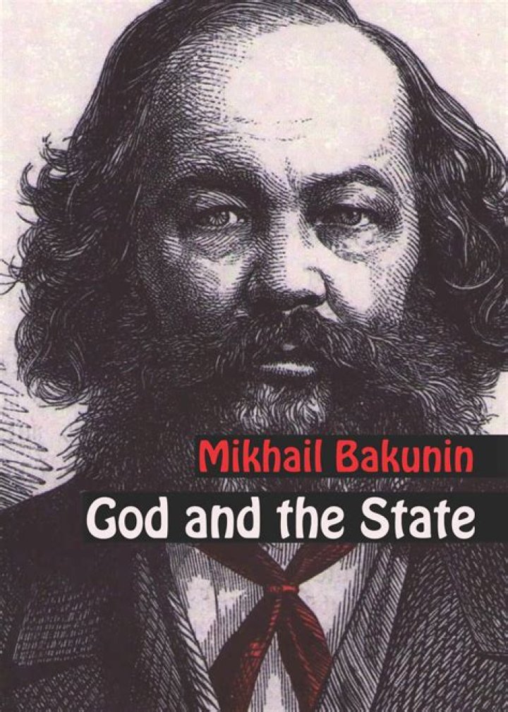 What did Bakunin believe?
