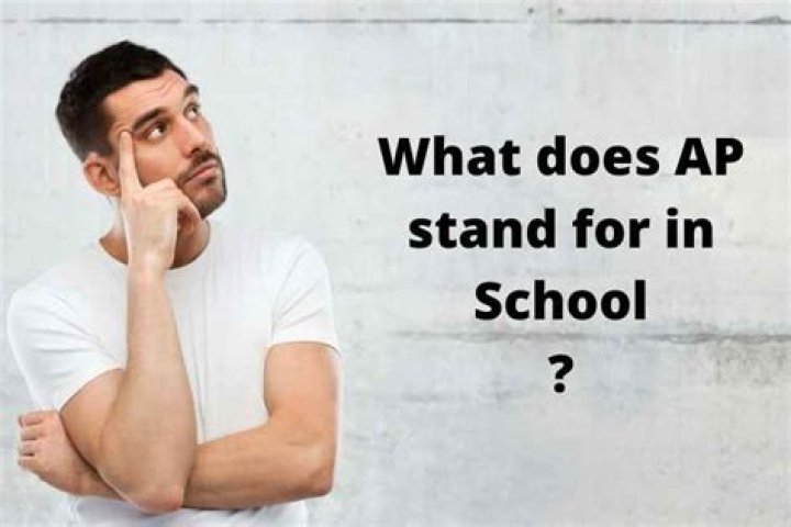 What does AP stand for in school?