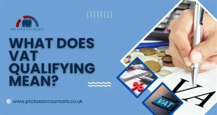 What does VAT qualifying mean?