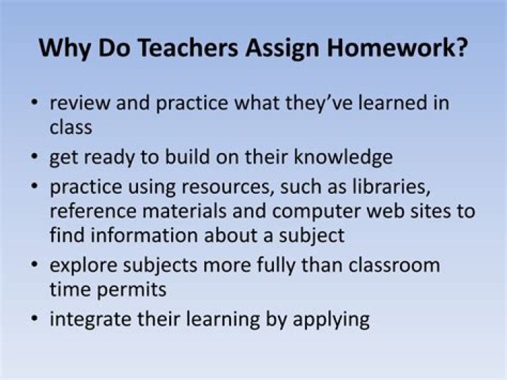 Why should teachers assign homework?